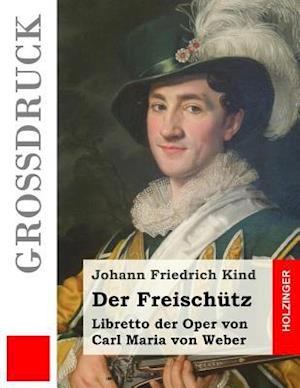 Der Freischütz (Großdruck)