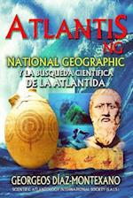 Atlantis.Ng National Geographic Y La Búsqueda Científica de la Atlántida