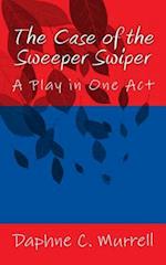 The Case of the Sweeper Swiper