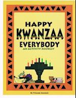 Happy Kwanzaa Everybody