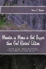 Monster in Mama Is Not Bigger Than God Revised Edition