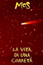 La Vita Di Una Cometa