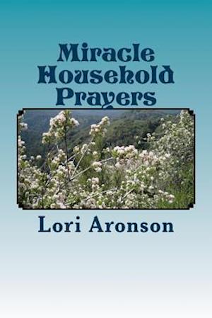 Miracle Household Prayers