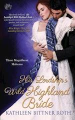 His Lordship's Wild Highland Bride 