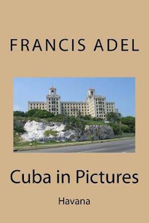 Cuba in Pictures