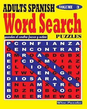 Adults Spanish Word Search Puzzles. Vol. 3