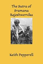 The Sutra of Sramana Rajeshwervika