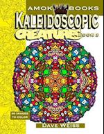 Kaleidoscopic Creatures