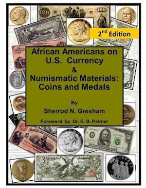 African Americans on U.S. Currency & Numismatic Materials