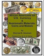 African Americans on U.S. Currency & Numismatic Materials