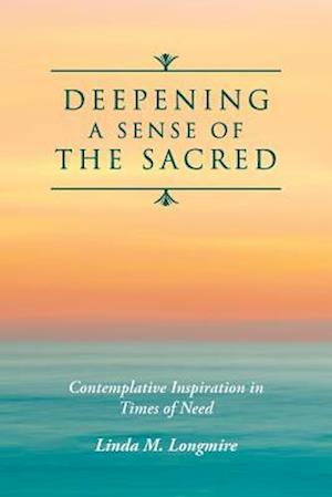 Deepening a Sense of the Sacred