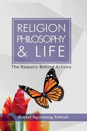 Religion, Philosophy and Life