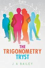 The Trigonometry Tryst