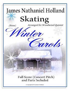 Skating from Winter Carols: Arranged for Woodwind Quintet