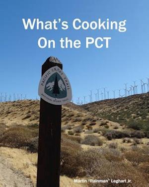 What's Cooking on the PCT