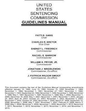 United States Sentencing Commission Guidelines Manual 2015