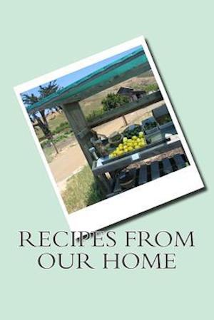 Recipes from Our Home