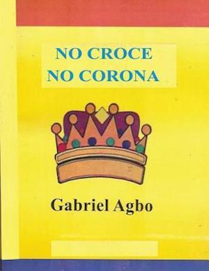 No Croce No Corona