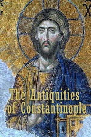 The Antiquities of Constantinople