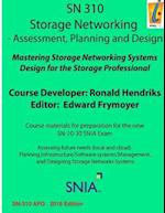 Storage Networking Assessment, Planning, and Design