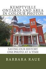 Kemptville Ontario and Area in Colour Photos