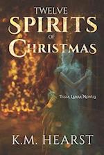 Twelve Spirits of Christmas