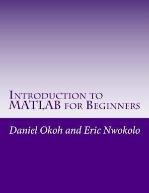 Introduction to MATLAB for Beginners