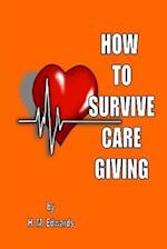 How to Survive Caregiving