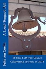 A Loud-Tongued Bell