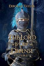 The Lord Is Our Defense