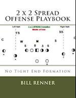 2 X 2 Spread Offense Playbook