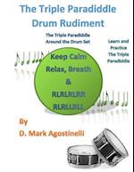 The Triple Paradiddle Drum Rudiment