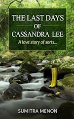 The Last Days of Cassandra Lee