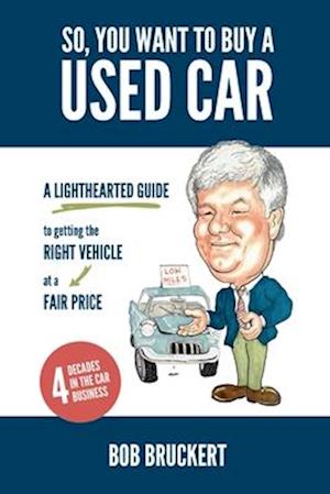 So, You Want to Buy a Used Car