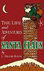 The Life and Adventures of Santa Claus