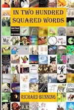 In Two Hundred Squared Words