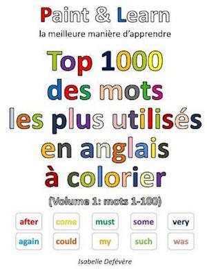 Top 1000 Des Mots Anglais Les Plus Utilises (Volume 1