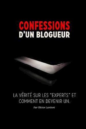 Confessions D'Un Blogueur