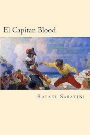 El Capitan Blood (Spanish Edition)