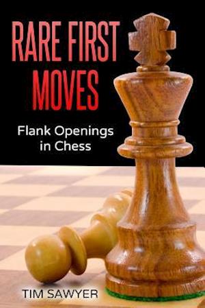 Rare First Moves: Flank Openings in Chess