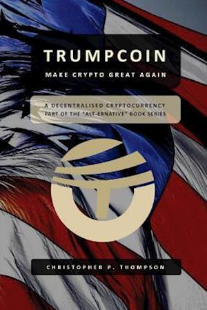 Trumpcoin - Make Crypto Great Again
