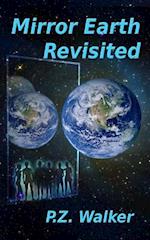 Mirror Earth Revisited