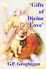 Gifts of Divine Love