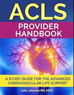 ACLS Provider Handbook