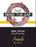 Mind the Gap - Coloring Book for All Ages