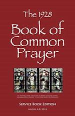 The 1928 Book of Common Prayer