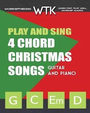 Play and Sing 4 Chord Christmas Songs (G-C-Em-D)