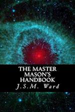 The Master Mason's Handbook