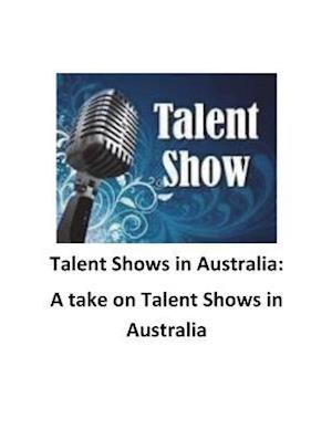 Talent Shows in Australia