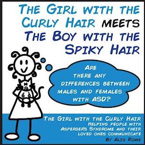 The Girl with the Curly Hair Meets the Boy with the Spiky Hair